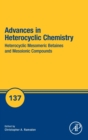 Image for Heterocyclic Mesomeric Betaines and Mesoionic Compounds