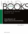 Image for Handbook of Agricultural Economics. Volume 6 : Volume 6