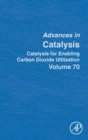 Image for Catalysis for enabling carbon dioxide utilization : Volume 70