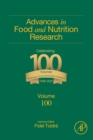 Image for Advances in Food and Nutrition Research. Volume 100 : Volume 100