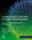 Image for Hybrid Nanofillers for Polymer Reinforcement : Synthesis, Assembly, Characterization, and Applications