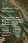 Image for Metal Oxides for Next-generation Optoelectronic, Photonic, and Photovoltaic Applications