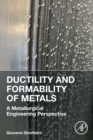 Image for Ductility and Formability of Metals