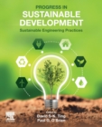 Image for Progress in sustainable development  : sustainable engineering practices