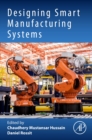 Image for Designing smart manufacturing systems