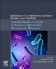 Image for Development in wastewater treatment research and processes  : innovative trends in removal of refractory pollutants from pharmaceutical wastewater