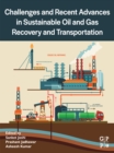 Image for Challenges and Recent Advances in Sustainable Oil and Gas Recovery and Transportation