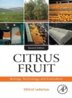Image for Citrus Fruit: Biology, Technology and Evaluation