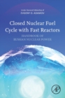 Image for Closed nuclear fuel cycle with fast reactors  : white book of Russian nuclear power