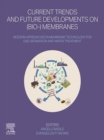 Image for Current Trends and Future Developments on (Bio-) Membranes: Modern Approaches in Membrane Technology for Gas Separation and Water Treatment