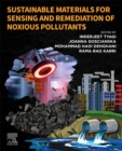 Image for Sustainable materials for sensing and remediation of noxious pollutants