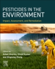 Image for PESTICIDES IN THE ENVIRONMENT Impact, Assessment, and Remediation