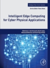 Image for Intelligent Edge Computing for Cyber Physical Applications