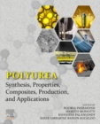Image for Polyurea  : synthesis, properties, composites, production, and applications