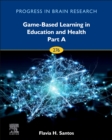 Image for Game-based learning in education and health  : HCI and BCI advances and dilemmas : Volume 276