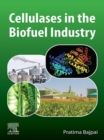 Image for Cellulases in the Biofuel Industry