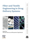 Image for Fiber and Textile Engineering in Drug Delivery Systems