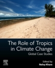 Image for The Role of Tropics in Climate Change