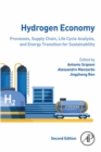 Image for Hydrogen Economy: Processes, Supply Chain, Life Cycle Analysis and Energy Transition for Sustainability