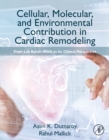 Image for Cellular, Molecular, and Environmental Contribution in Cardiac Remodeling: From Lab Bench to Clinical Perspective