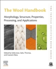 Image for The wool handbook  : morphology, structure, properties, processing, and applications