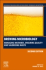 Image for Brewing Microbiology : Managing Microbes, Ensuring Quality and Valorising Waste