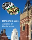Image for Tamoxifen tales  : suggestions for scientific survival