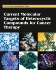 Image for Current molecular targets of heterocyclic compounds for cancer therapy