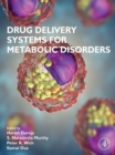 Image for Drug delivery systems for metabolic disorders