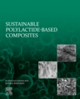 Image for Sustainable Polylactide-Based Composites