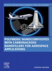 Image for Polymeric Nanocomposites With Carbonaceous Nanofillers for Aerospace Applications