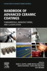 Image for Advanced ceramic coatings  : fundamentals, manufacturing, and classification