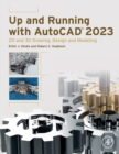 Image for Up and running with AutoCAD 2023  : 2D and 3D drawing, design and modeling