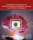 Image for Visualization Techniques for Climate Change With Machine Learning and Artificial Intelligence