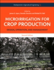 Image for Microirrigation for crop production  : design, operation, and management