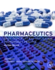 Image for Pharmaceutics: Basic Principles and Application to Pharmacy Practice