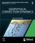 Image for Geophysical Convection Dynamics