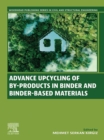 Image for Advance Upcycling of By-Products in Binder and Binder-Based Materials