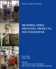 Image for Biomass, Biofuels, Biochemicals: Microbial Lipids : Processes, Products, and Innovations