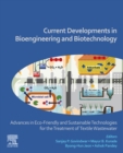 Image for Current Developments in Bioengineering and Biotechnology: Advances in Eco-Friendly and Sustainable Technologies for the Treatment of Textile Wastewater