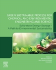 Image for Green Sustainable Process for Chemical and Environmental Engineering and Science: Solid-State Energy Storage : A Path to Environmental Sustainability