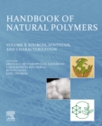 Image for Handbook of Natural Polymers. Volume 1 Sources, Synthesis, and Characterization