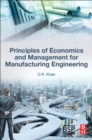 Image for Principles of Economics and Management for Manufacturing Engineering