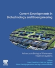Image for Current developments in biotechnology and bioengineering: Advances in biological wastewater treatment systems