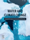Image for Water and Climate Change: Sustainable Development, Environmental and Policy Issues