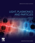Image for Light, Plasmonics and Particles