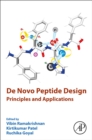 Image for De novo peptide design  : principles and applications