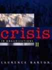 Image for Crisis in Organizations II