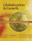 Image for Globalization and Growth : Case Studies in National Economic Strategies