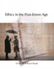 Image for Ethics in the Post-Enron Age